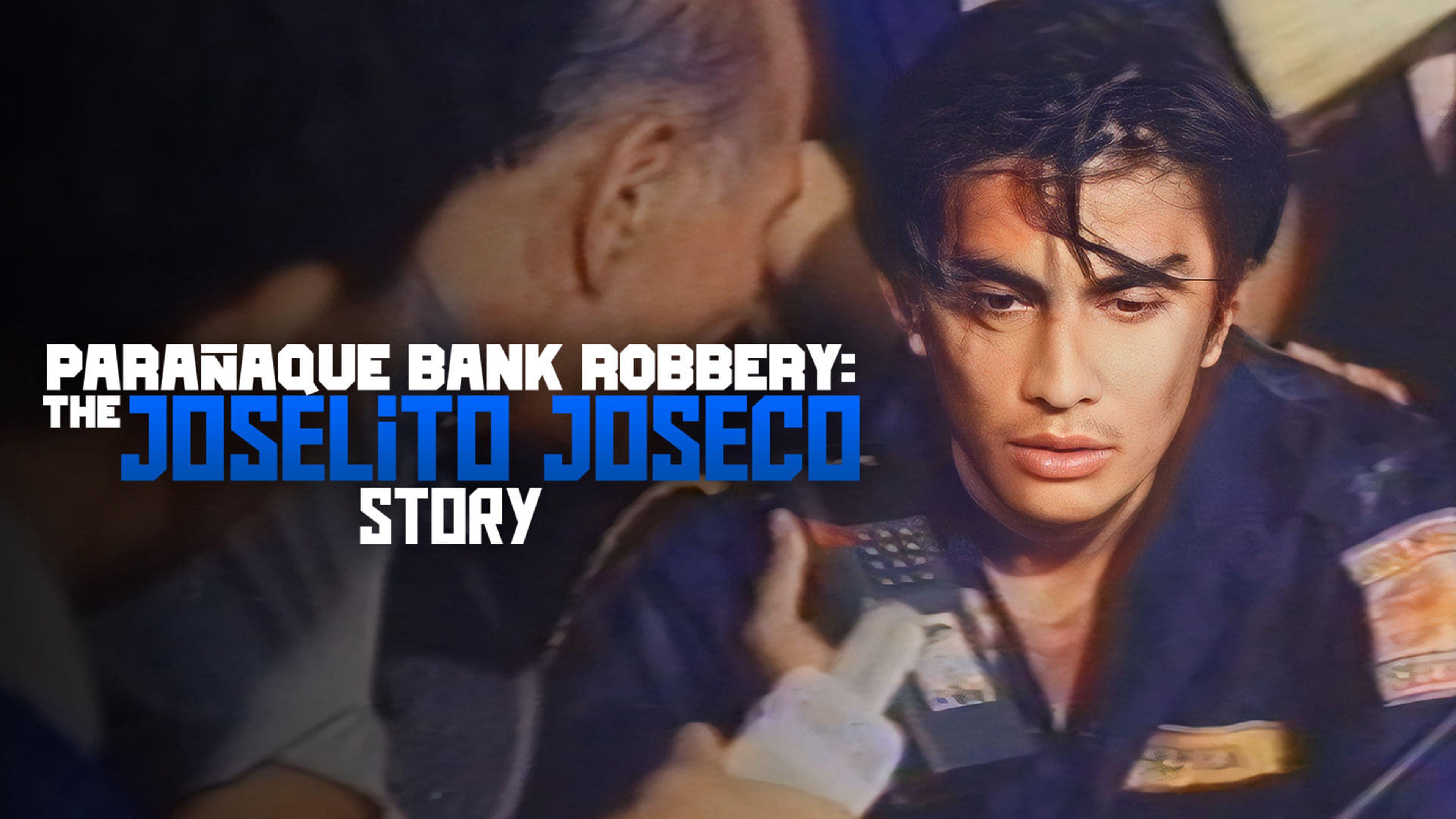 Paranaque Bank Robbery: The Joselito Joseco Story