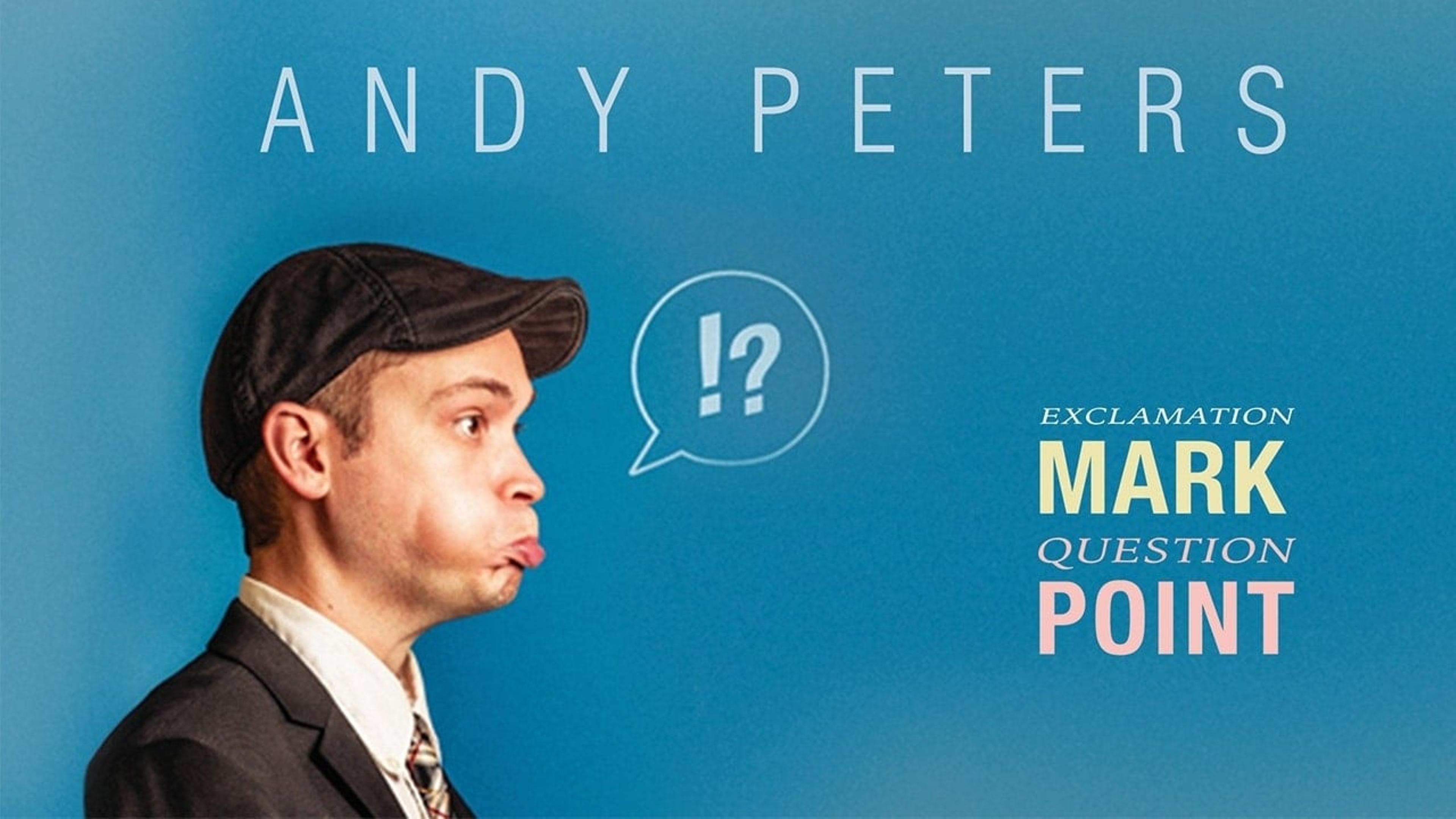 Andy Peters: Exclamation Mark Question Point