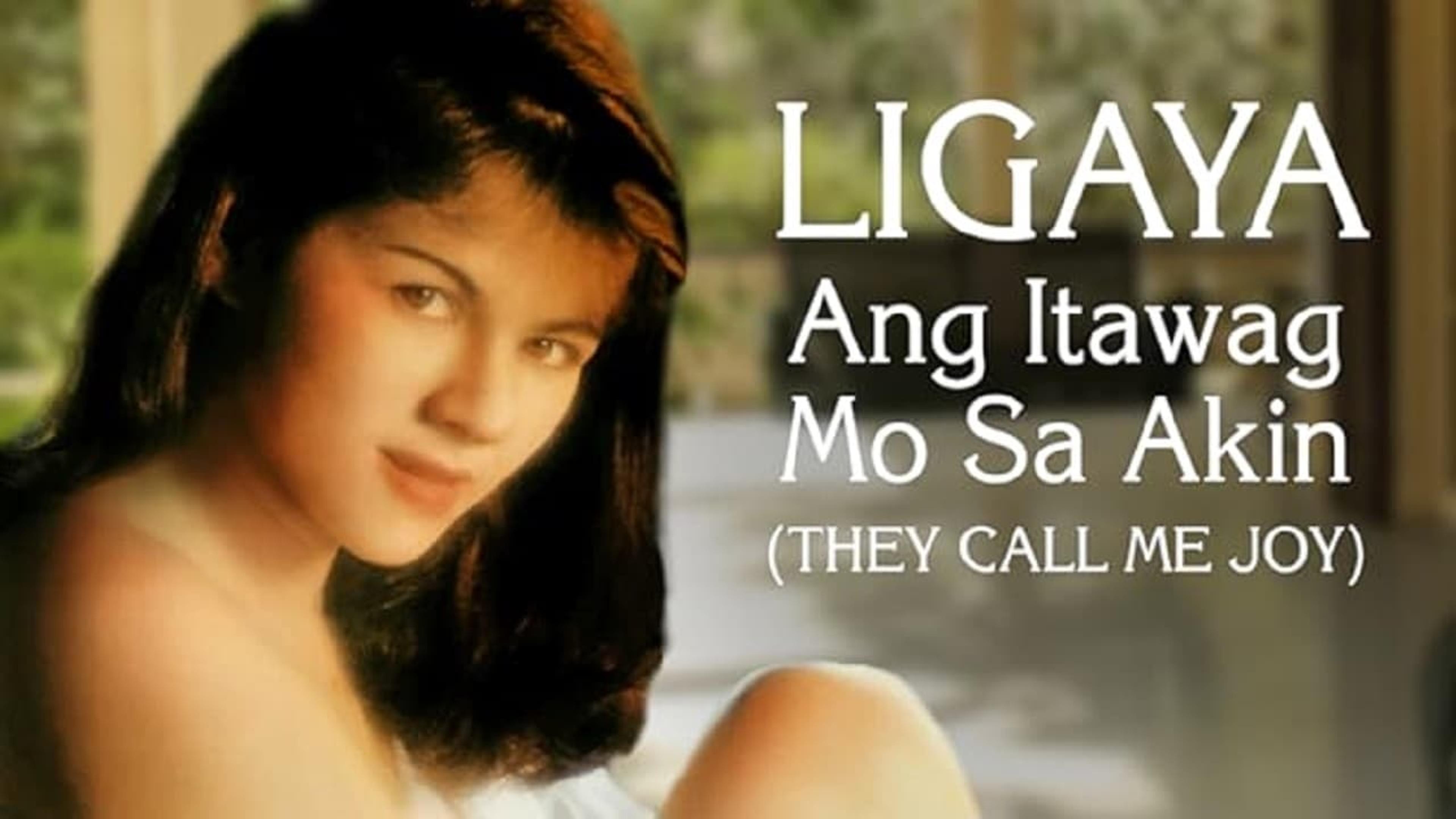 Ligaya ang Itawag Mo sa Akin