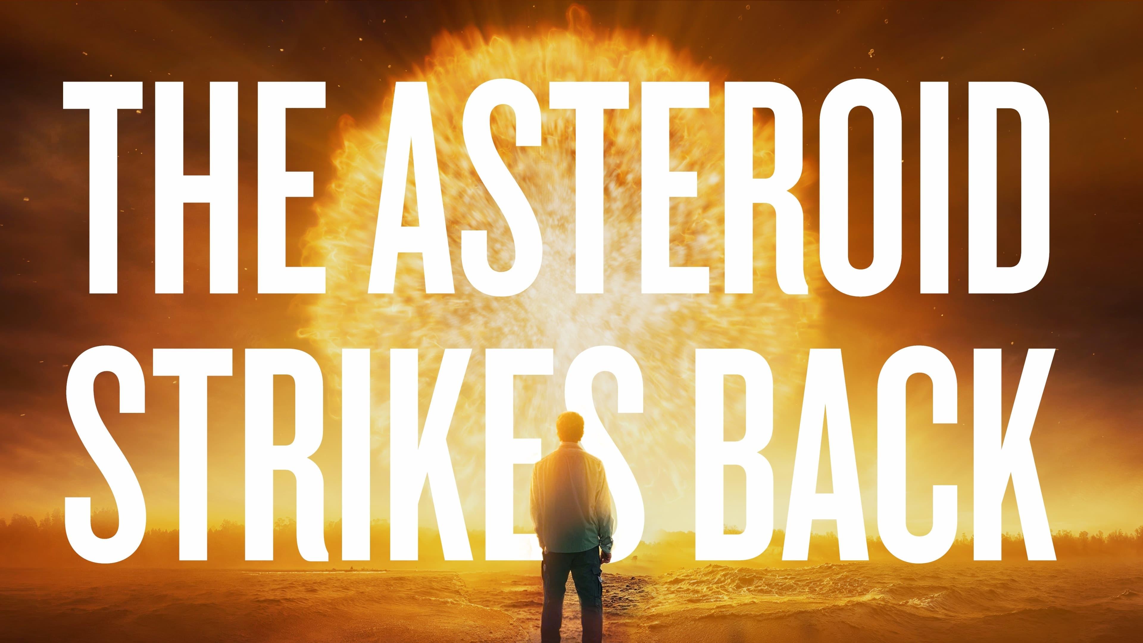 The Asteroid Strikes Back