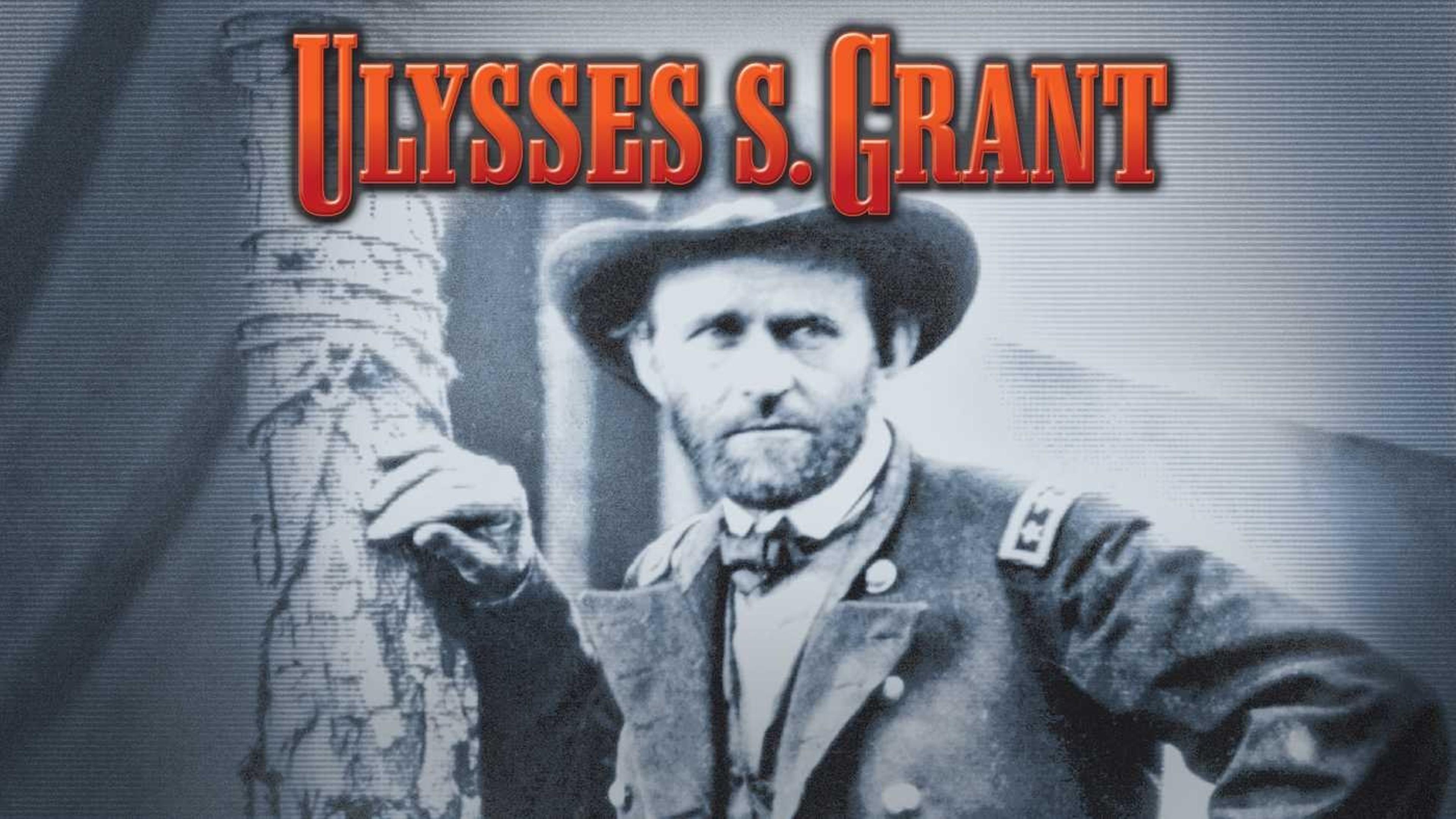 American Experience: Ulysses S. Grant (Part 2)