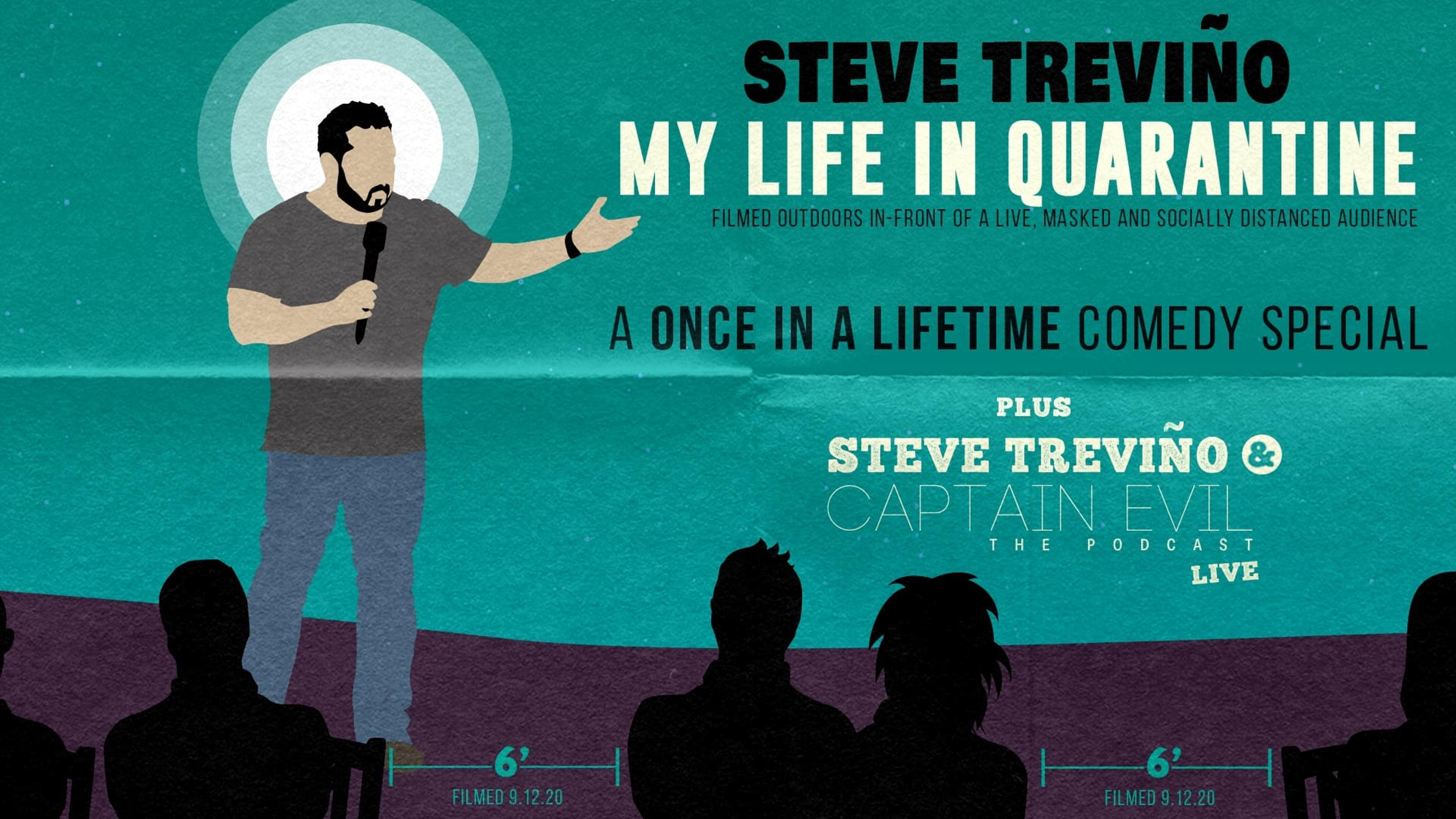 Steve Treviño: My Life In Quarantine