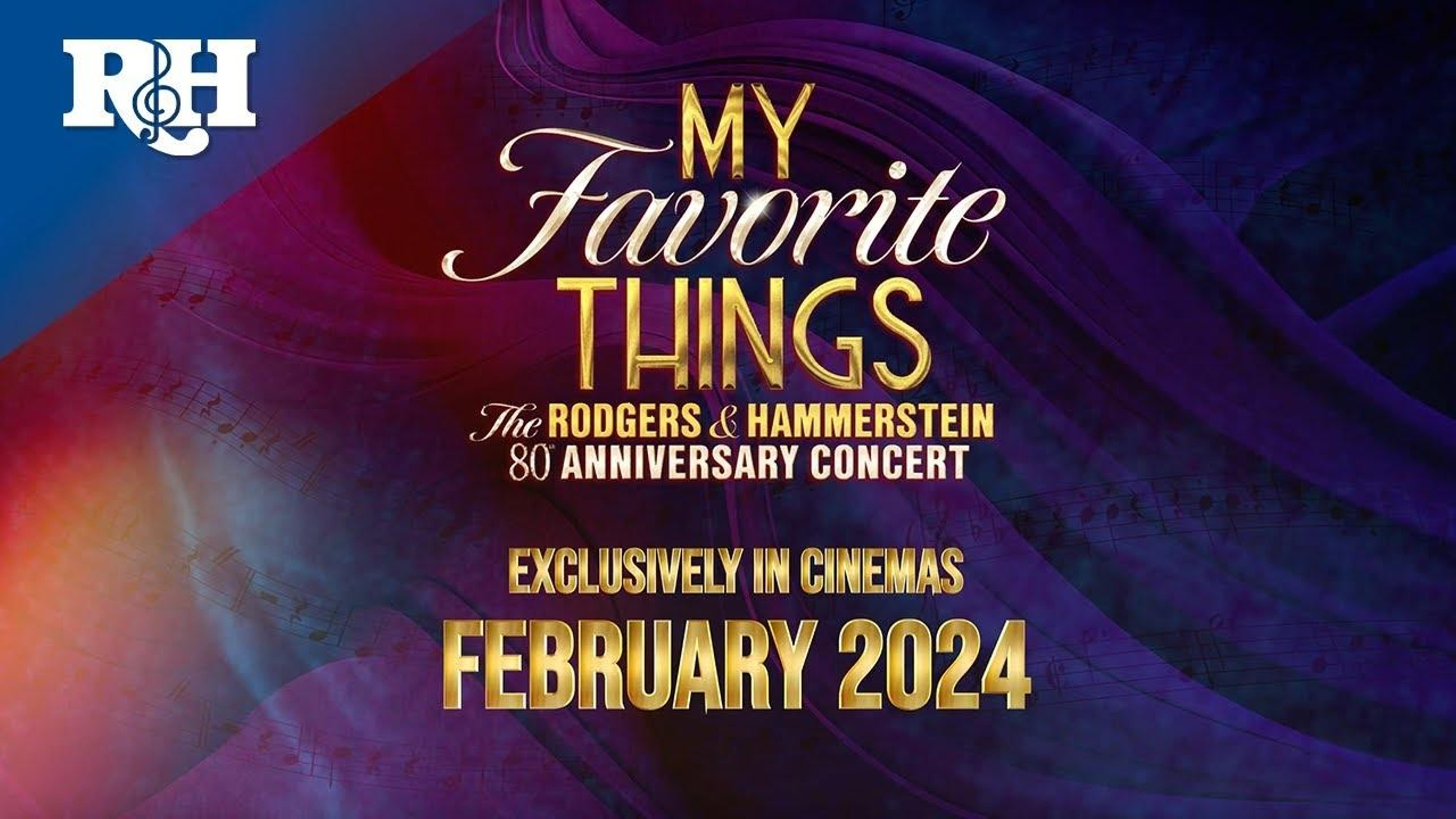 My Favorite Things: The Rodgers & Hammerstein 80th Anniversary Concert