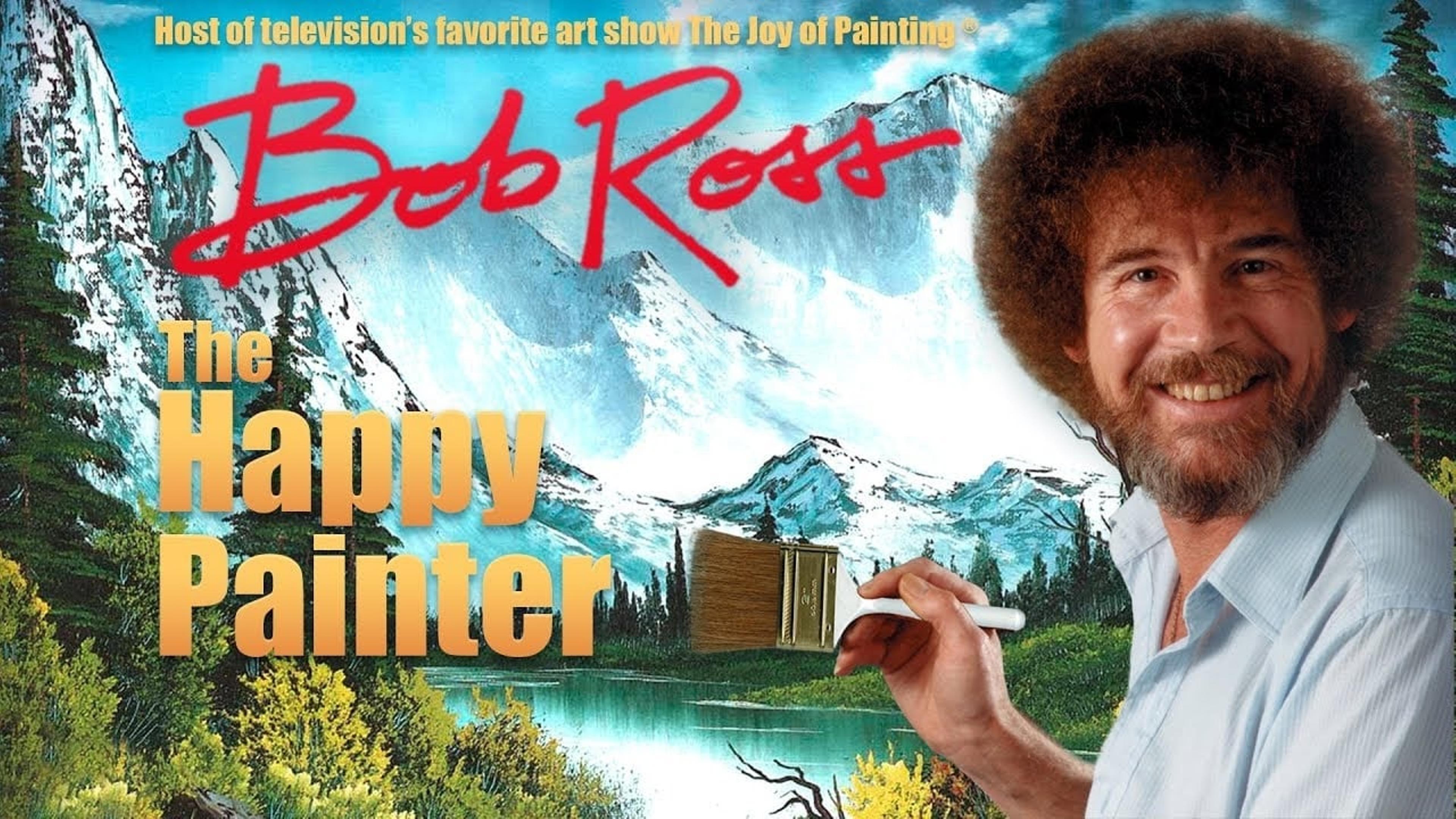 Bob Ross: The Happy Painter