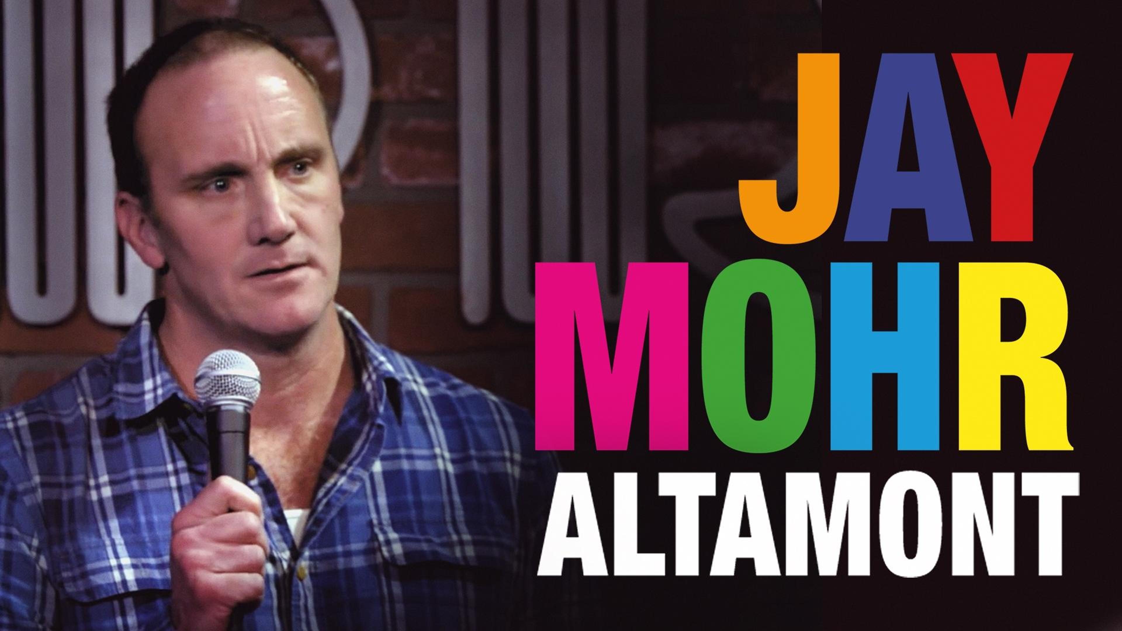 Jay Mohr: Altamont