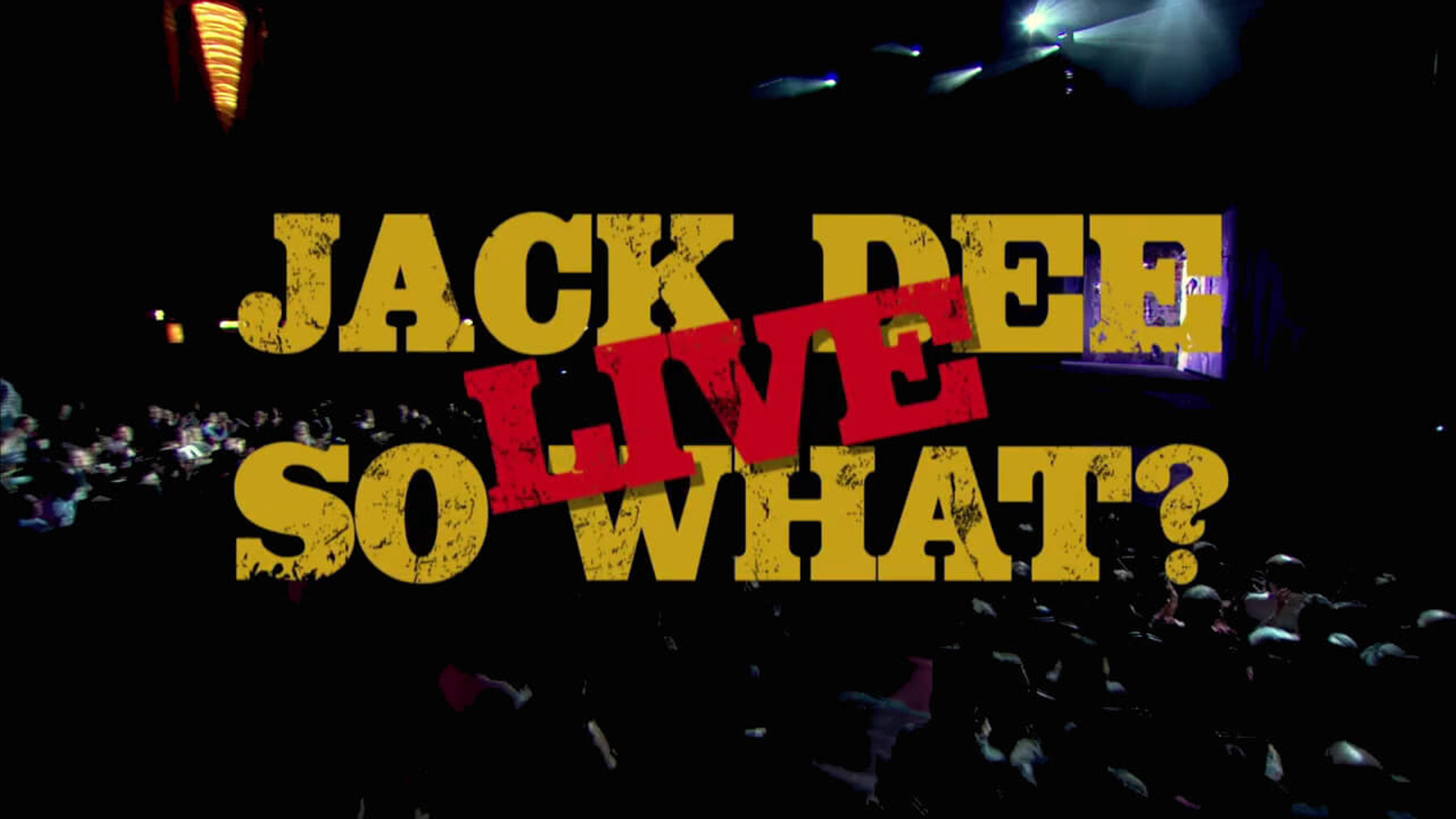 Jack Dee: So What? Live