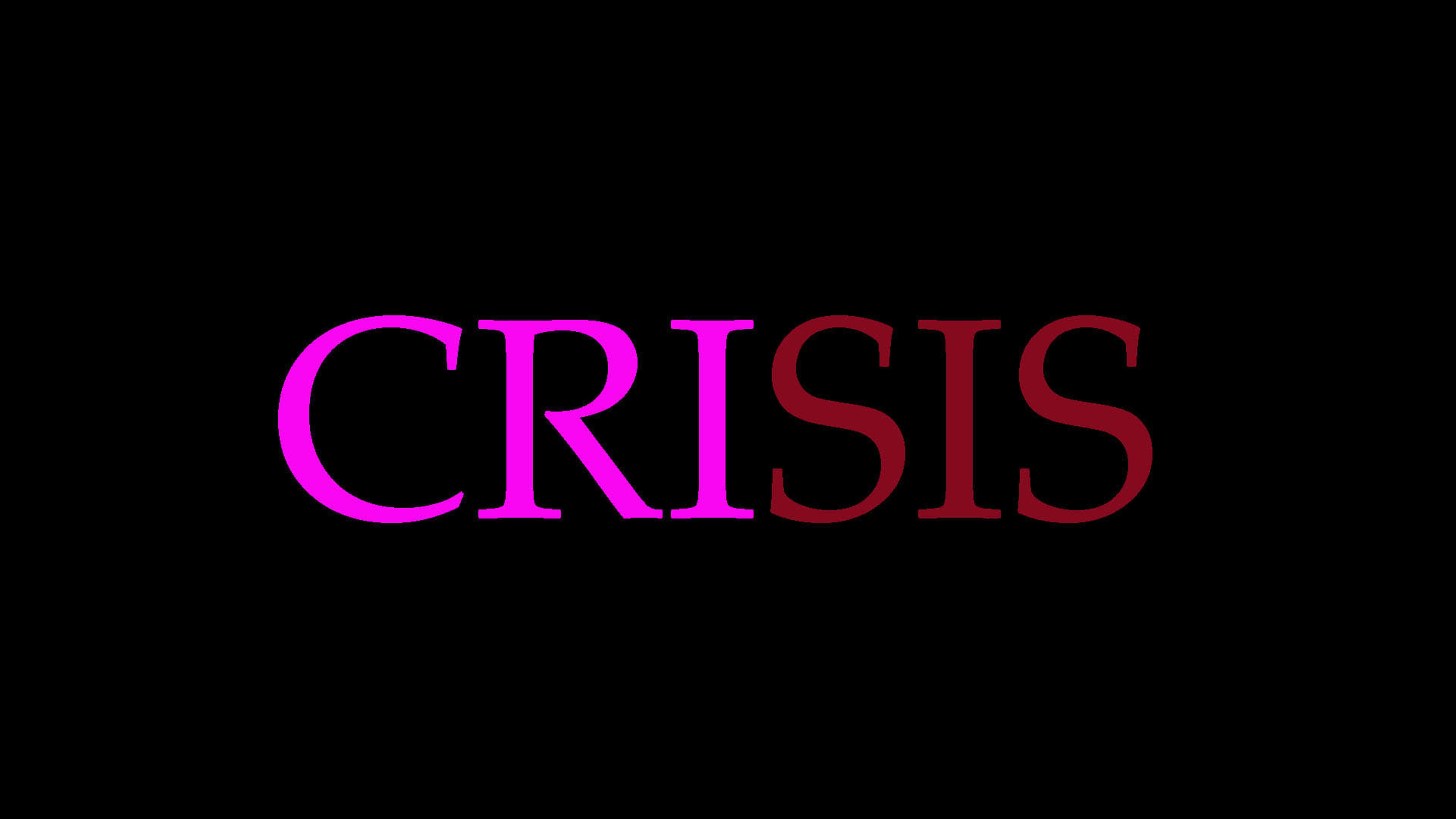 Crisis