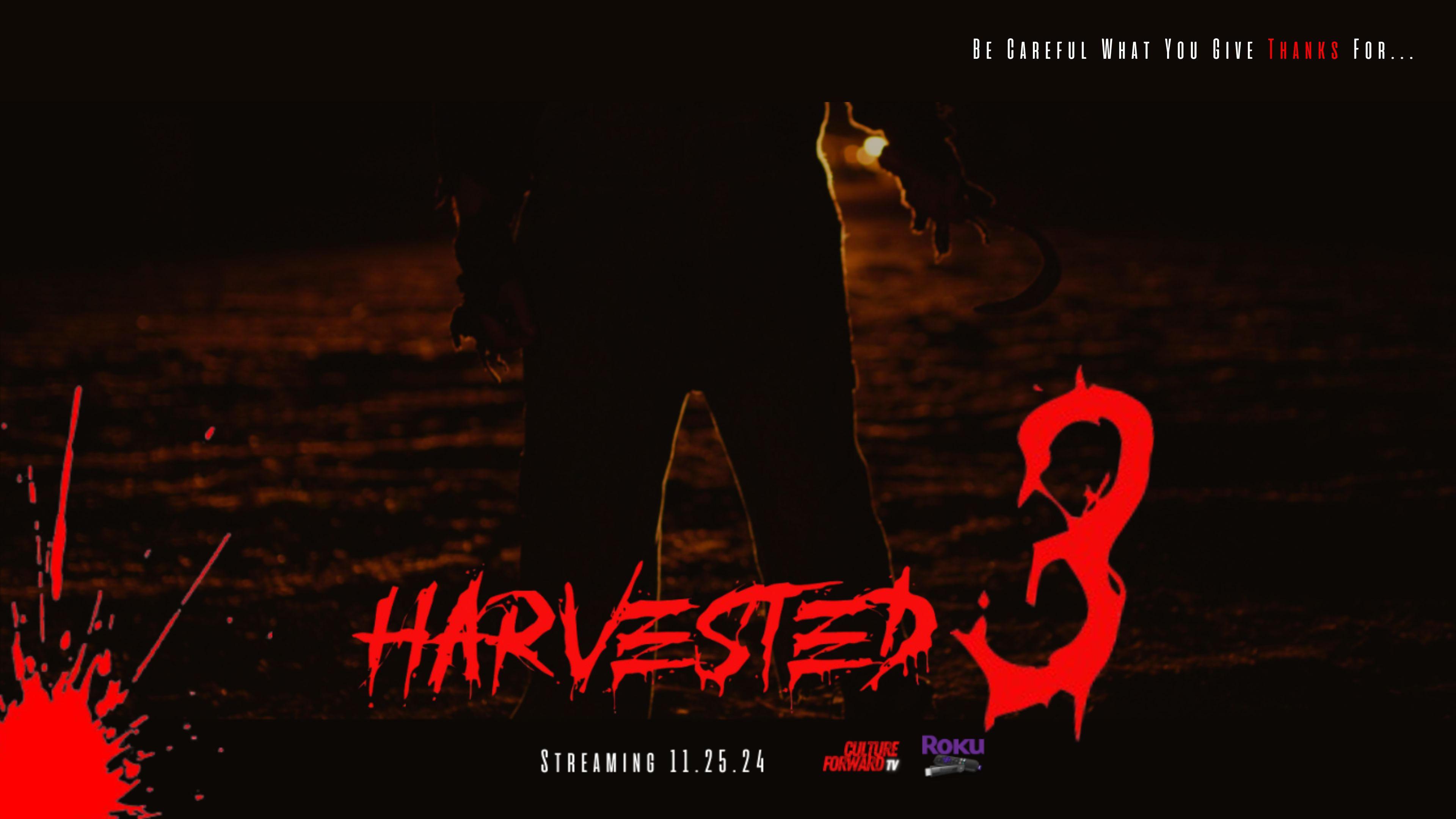 Harvested 3 - Stay off His Land