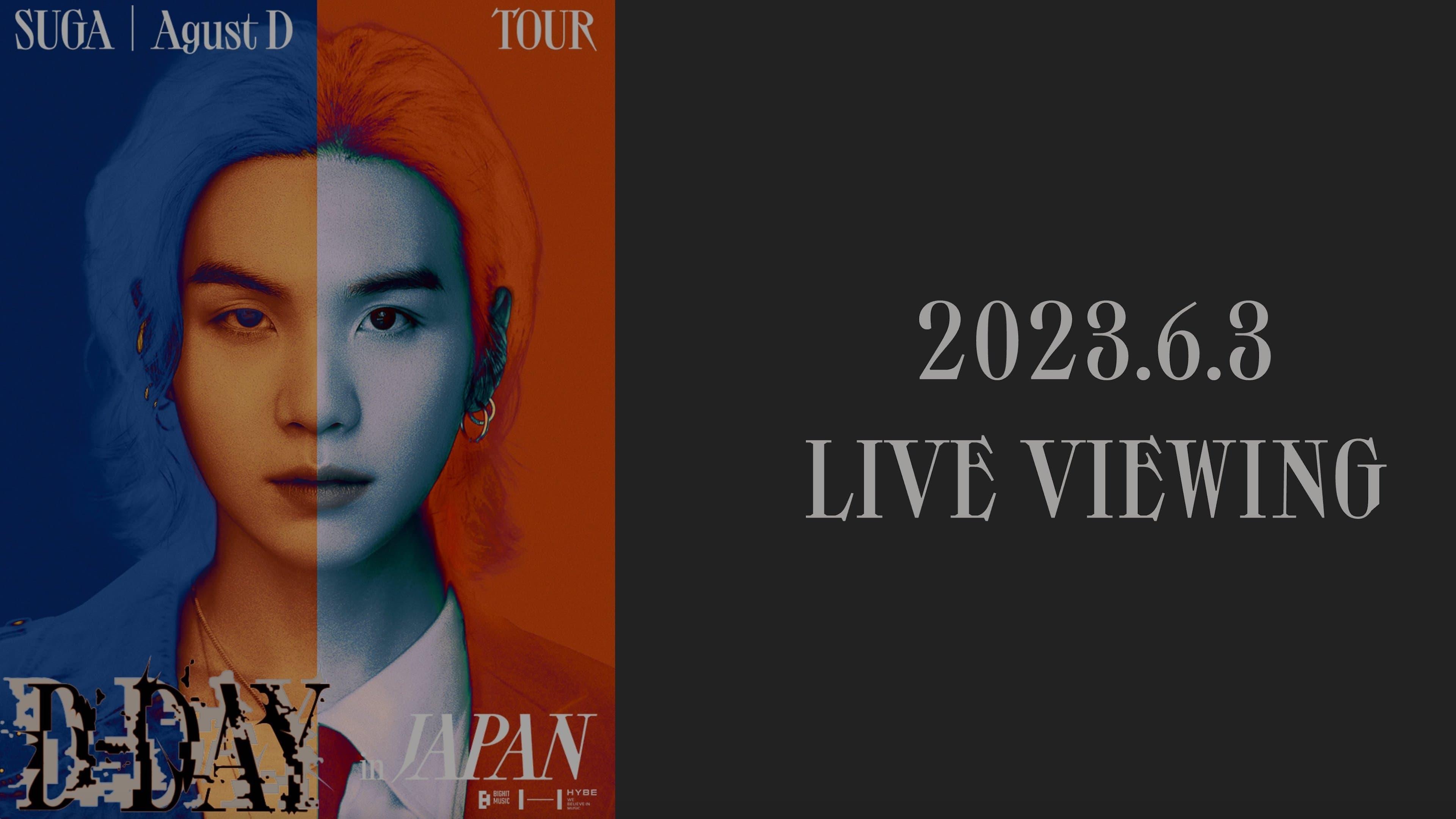 SUGA | Agust D TOUR “D-DAY” in JAPAN: LIVE VIEWING