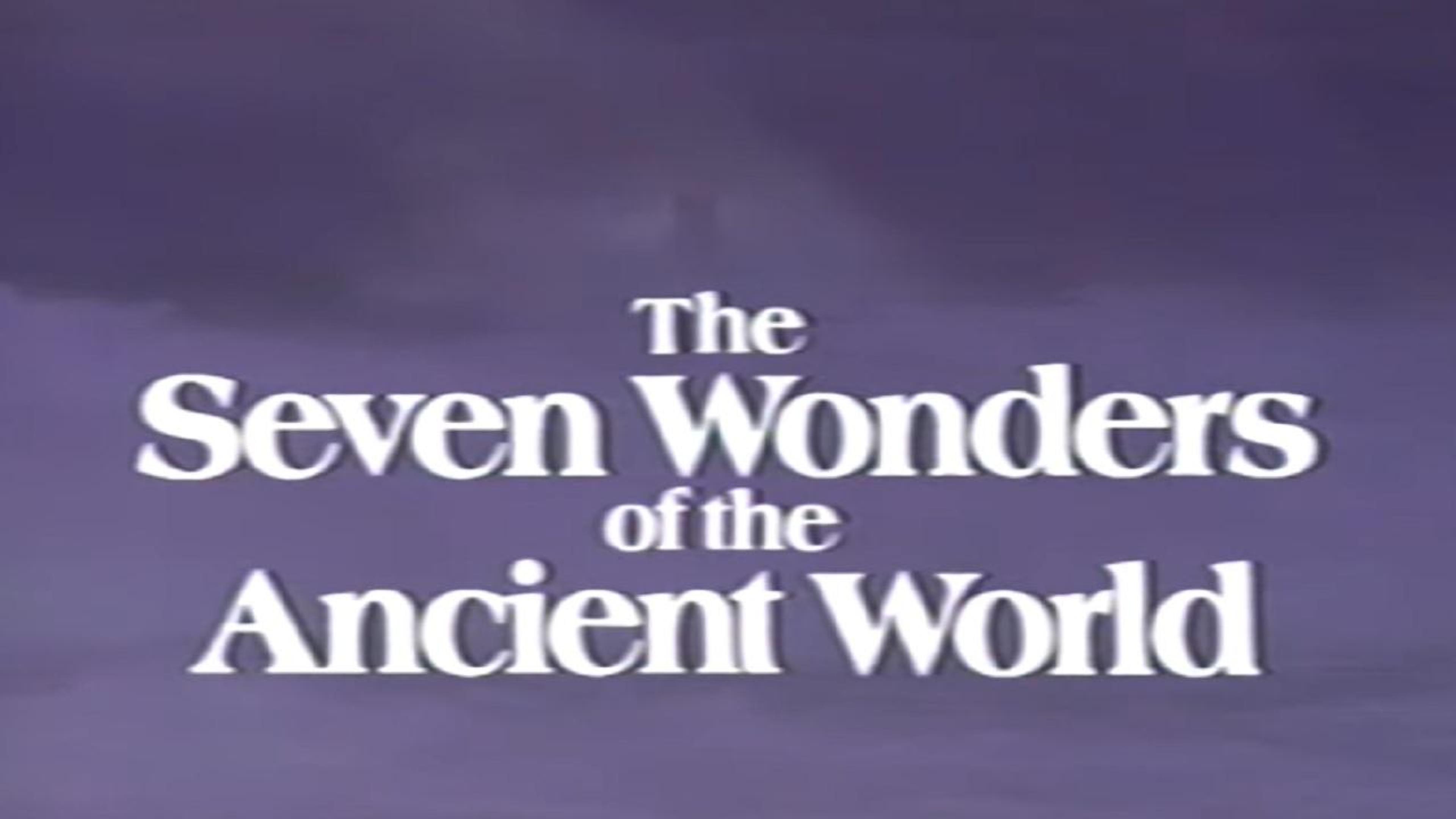 The Seven Wonders of the Ancient World