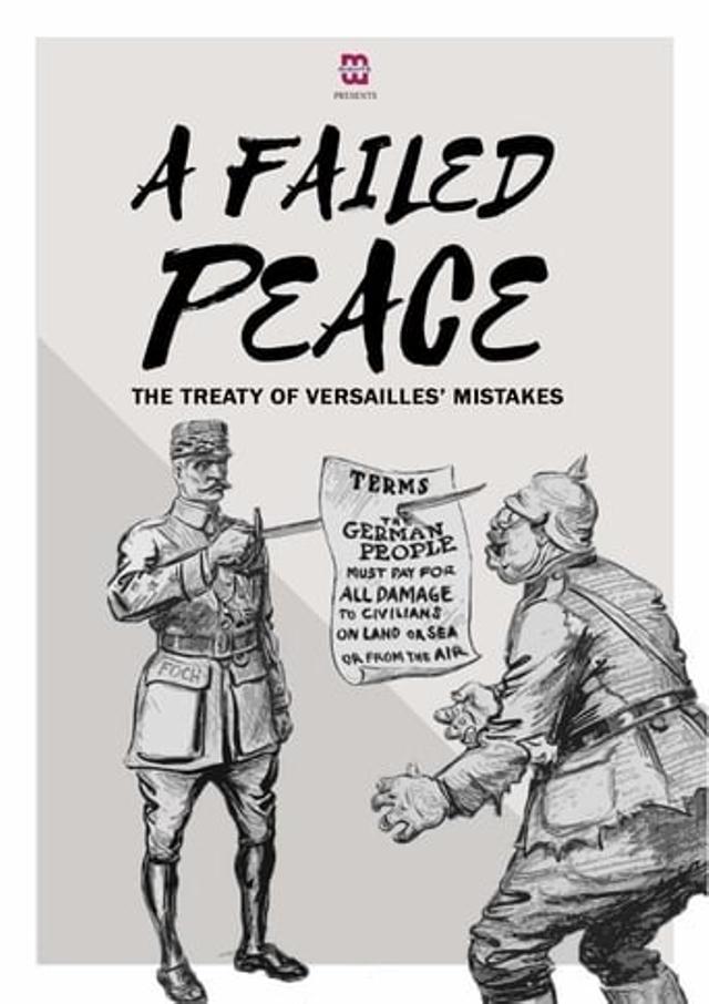 A Failed Peace, The Mistakes of The Treaty of Versailles