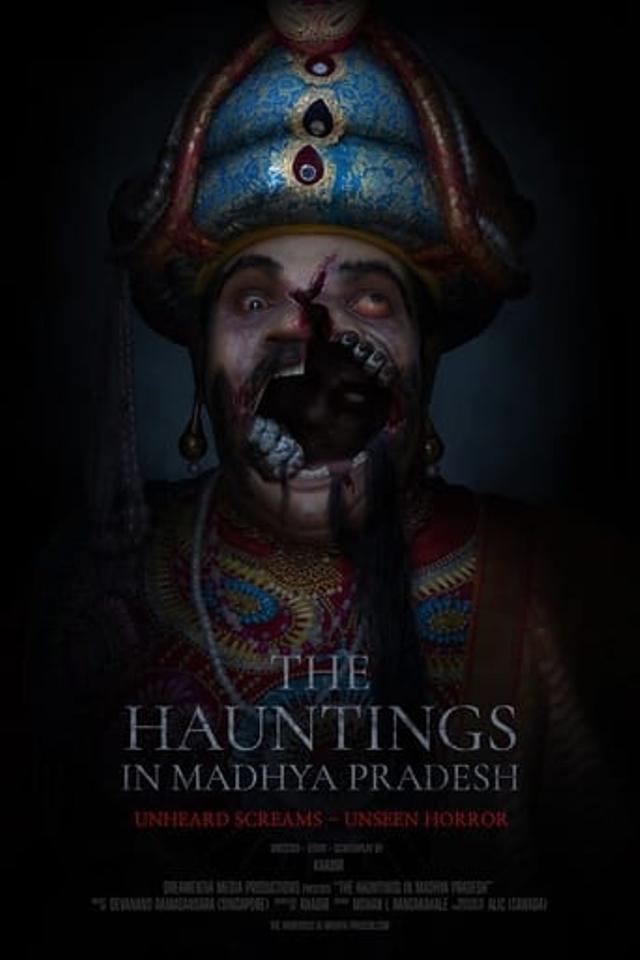 The Hauntings in Madhya Pradesh