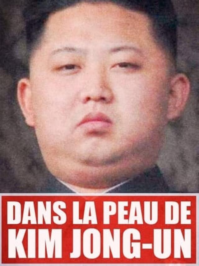 Dans la peau de Kim Jong-Un