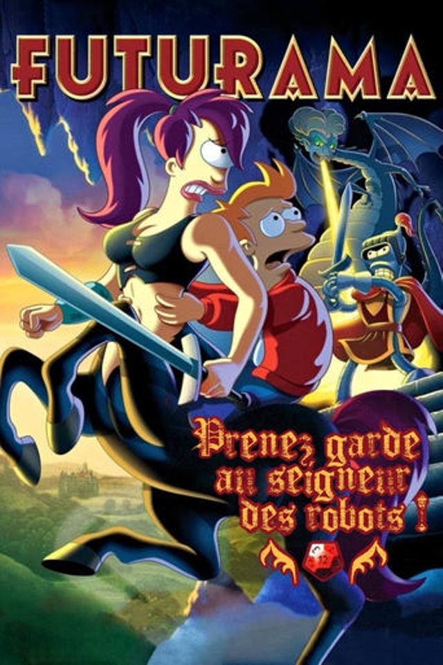 Futurama - Prenez garde au seigneur des robots !