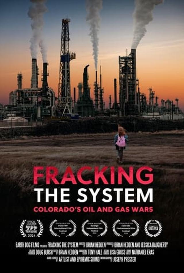 Fracking the System: Colorado's Oil and Gas Wars