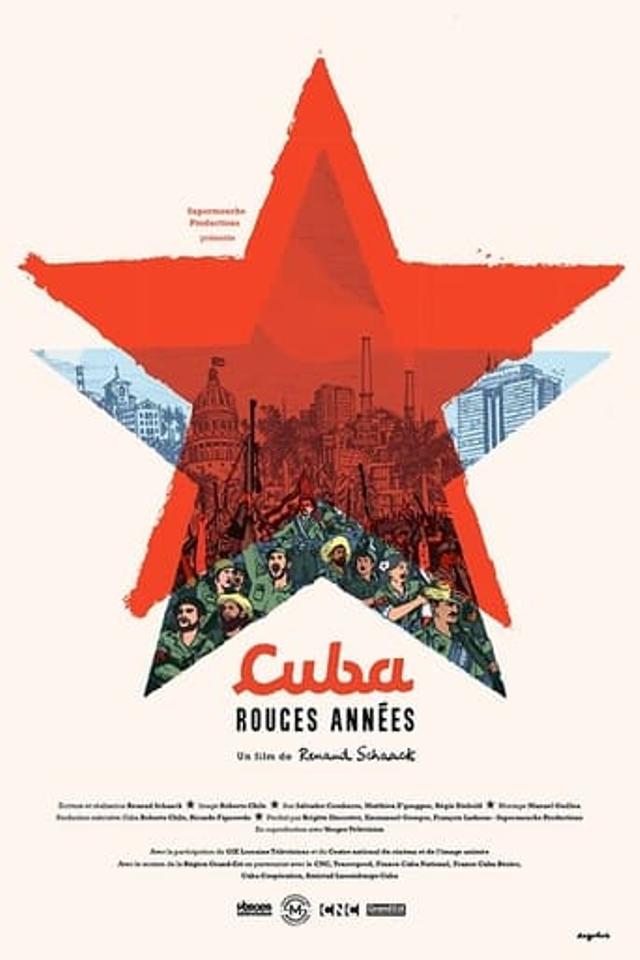 Cuba, rouges années