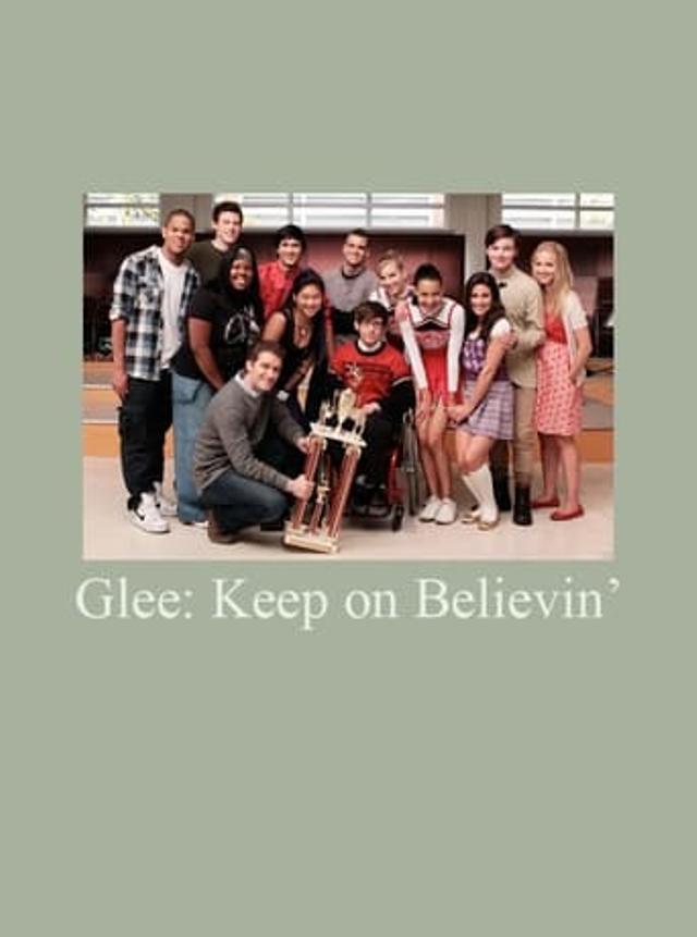 Glee: Keep on Believin'