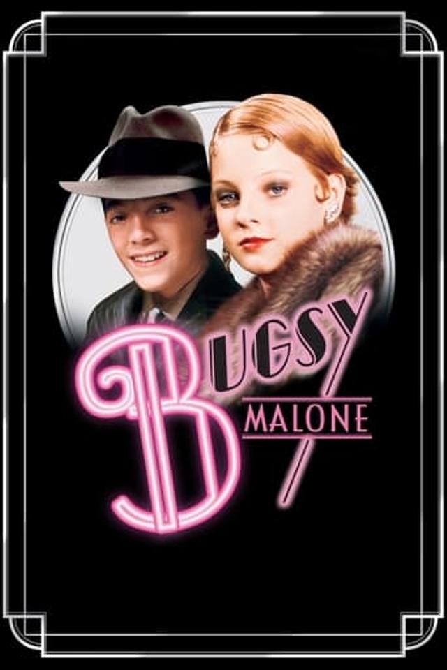 Bugsy Malone