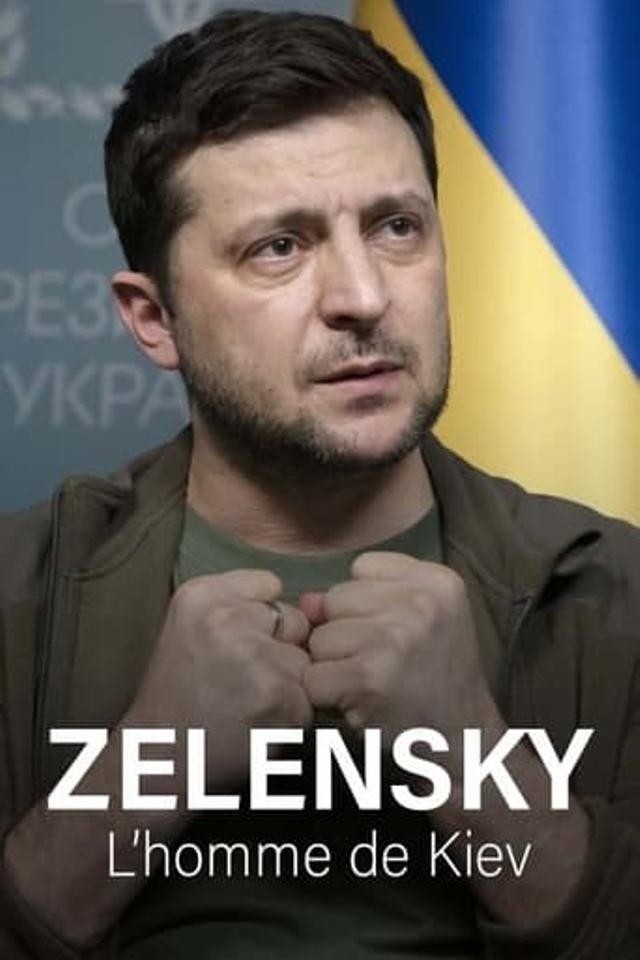 Zelensky, l'homme de Kyiv