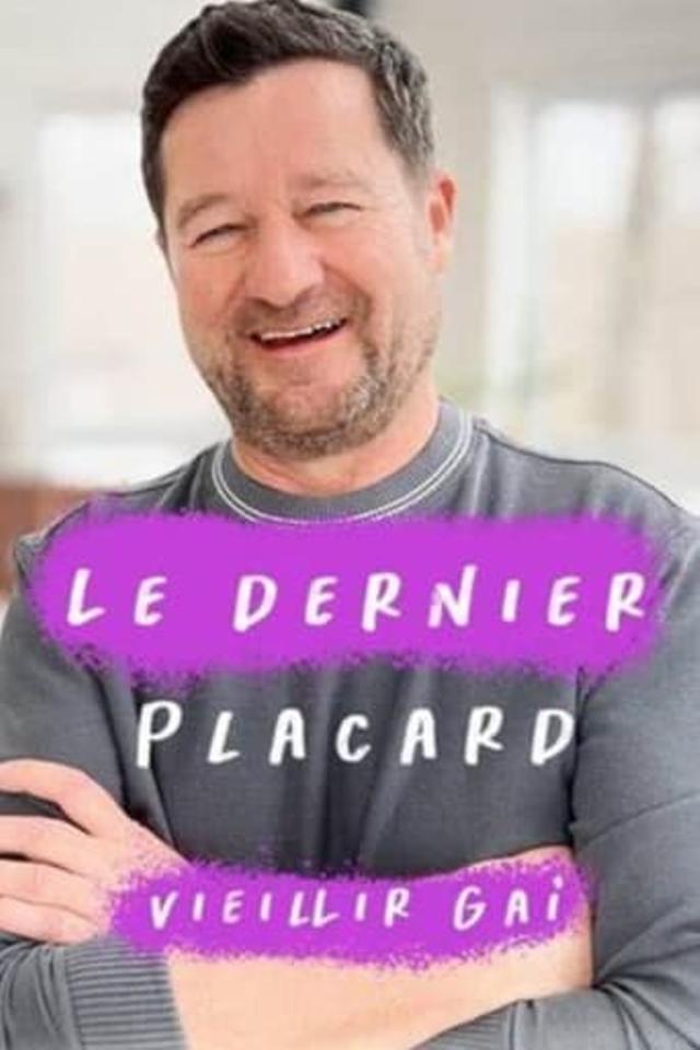 Le dernier placard : Vieillir gai