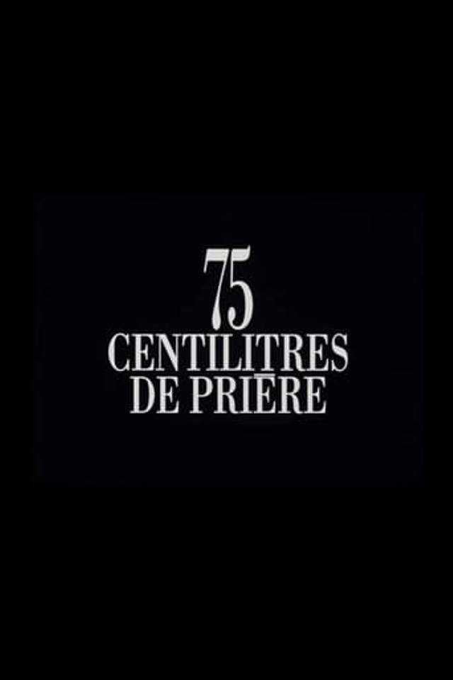 75 centilitres de prière