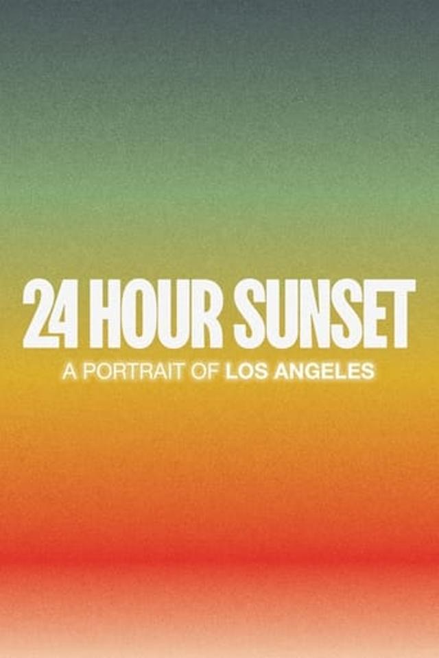 24 Hour Sunset