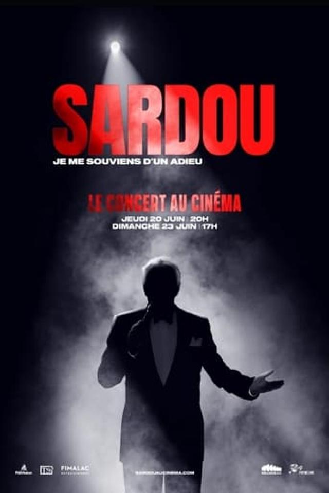 Michel Sardou : Je me souviens d'un adieu - Le concert au cinéma