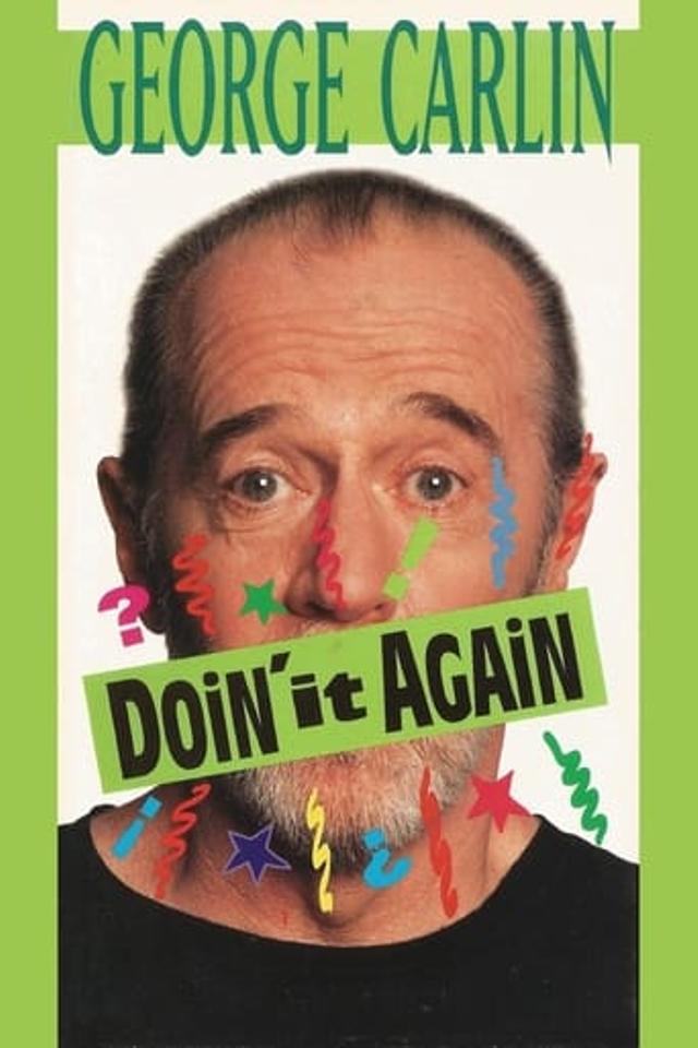 George Carlin: Doin' It Again