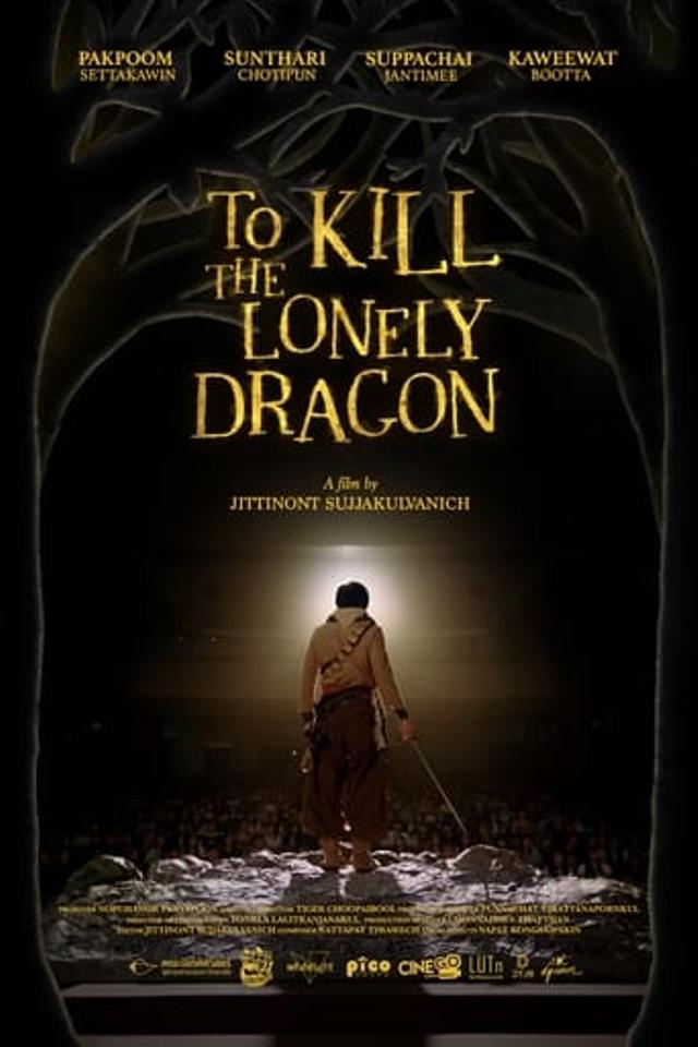 To Kill The Lonely Dragon