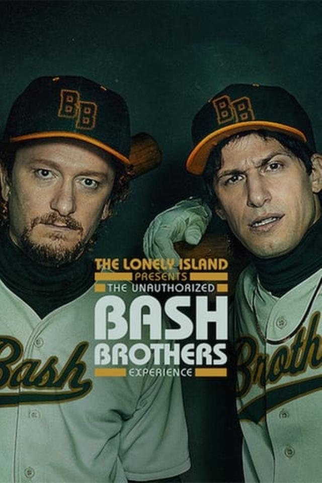 The Lonely Island Presents: The Unauthorized Bash Brothers Experience