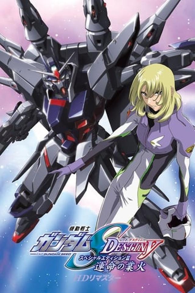 Mobile Suit Gundam SEED Destiny TV Movie III: Flames of Destiny