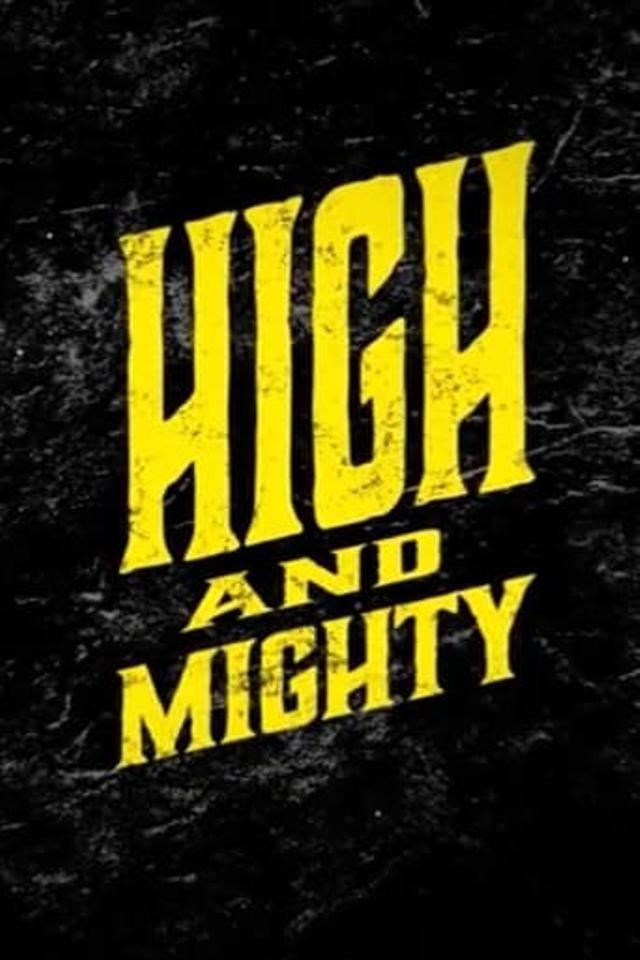 High And Mighty  - Highball Bouldering