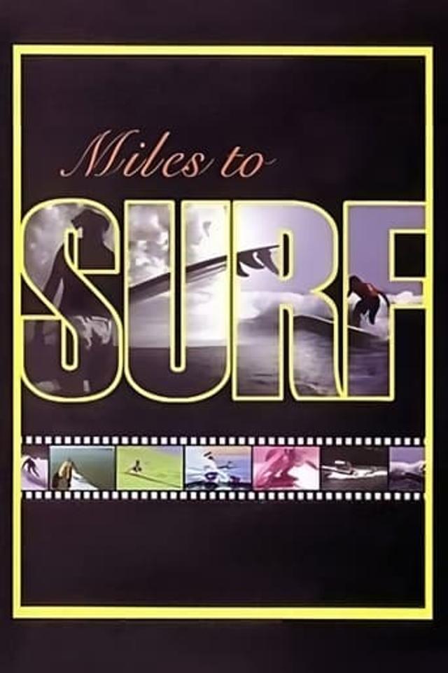 Miles to Surf