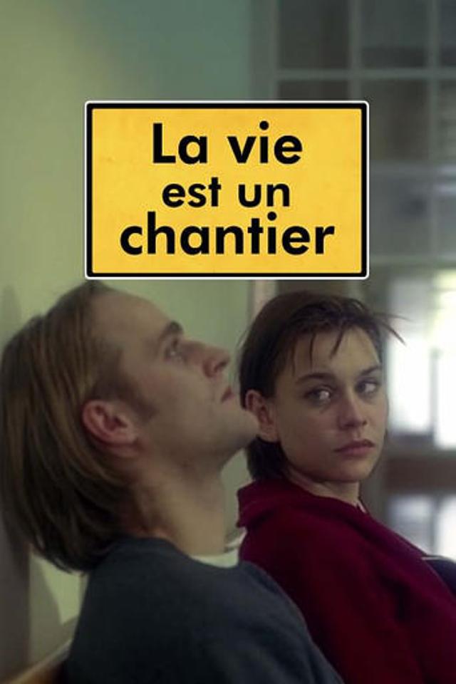 La vie est un chantier