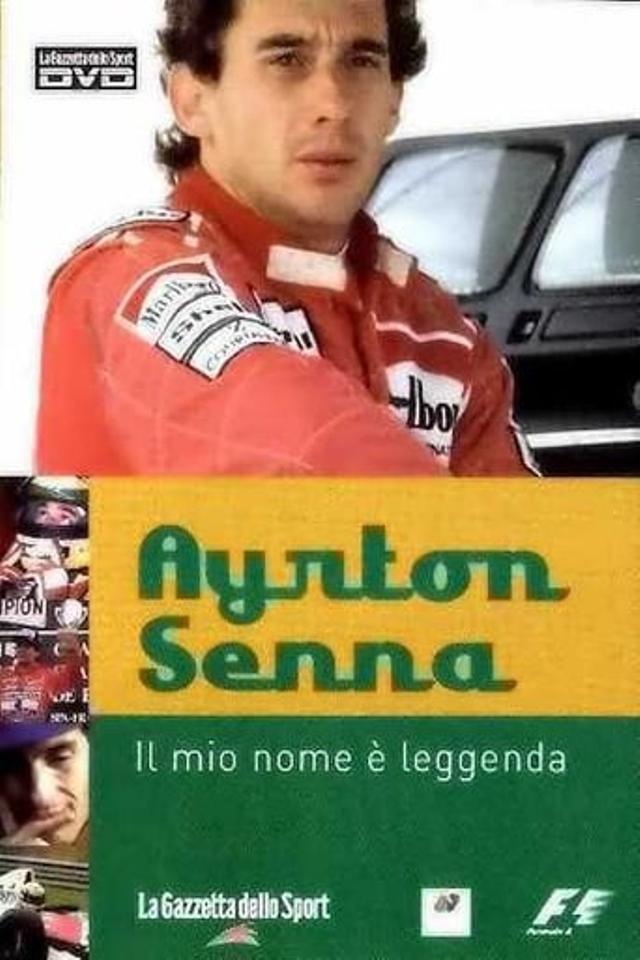 Ayrton Senna – Il Mio Nome e’ Leggenda