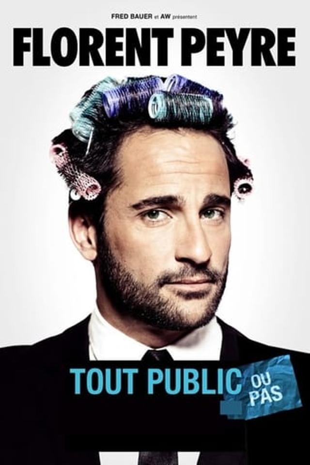 Florent Peyre : Tout public ou pas