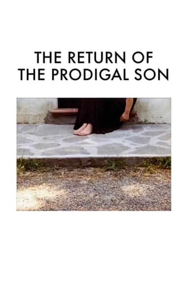 The Return of the Prodigal Son