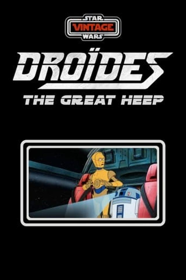 Star Wars : Droïdes - Heep Le Destructeur