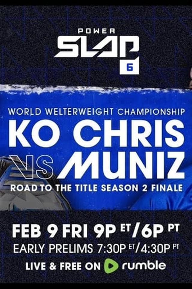 Power Slap 6: KO Chris vs. Muniz