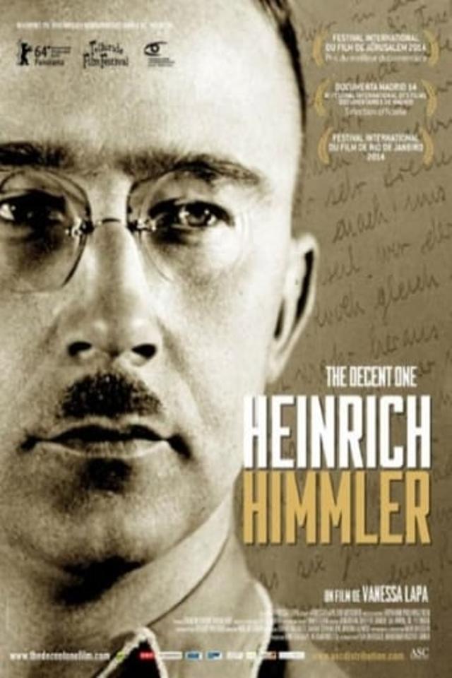 Heinrich Himmler - The Decent One