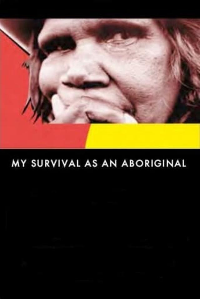 My Survival as an Aboriginal