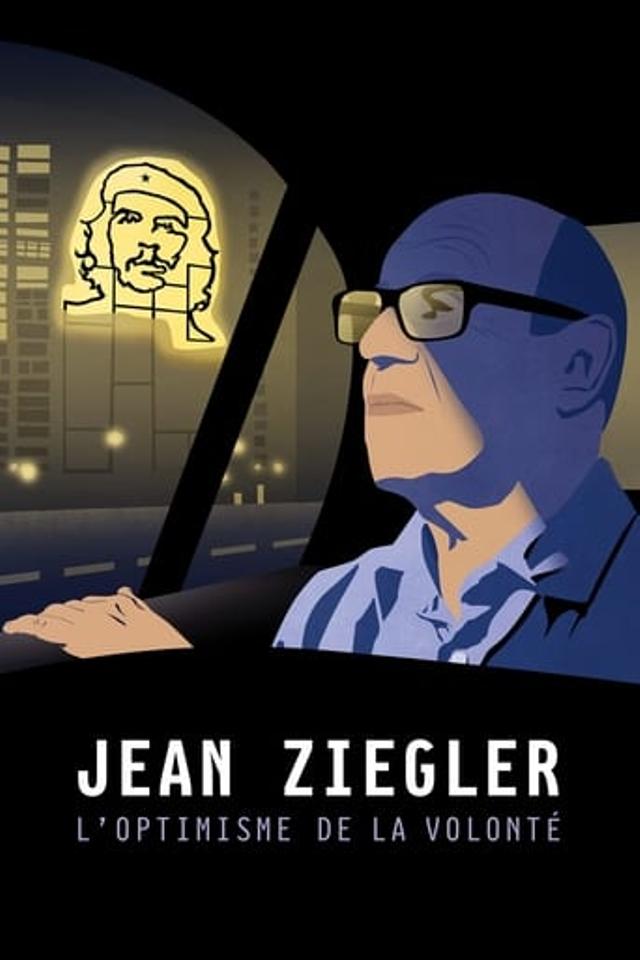 Jean Ziegler, l'optimisme de la volonté