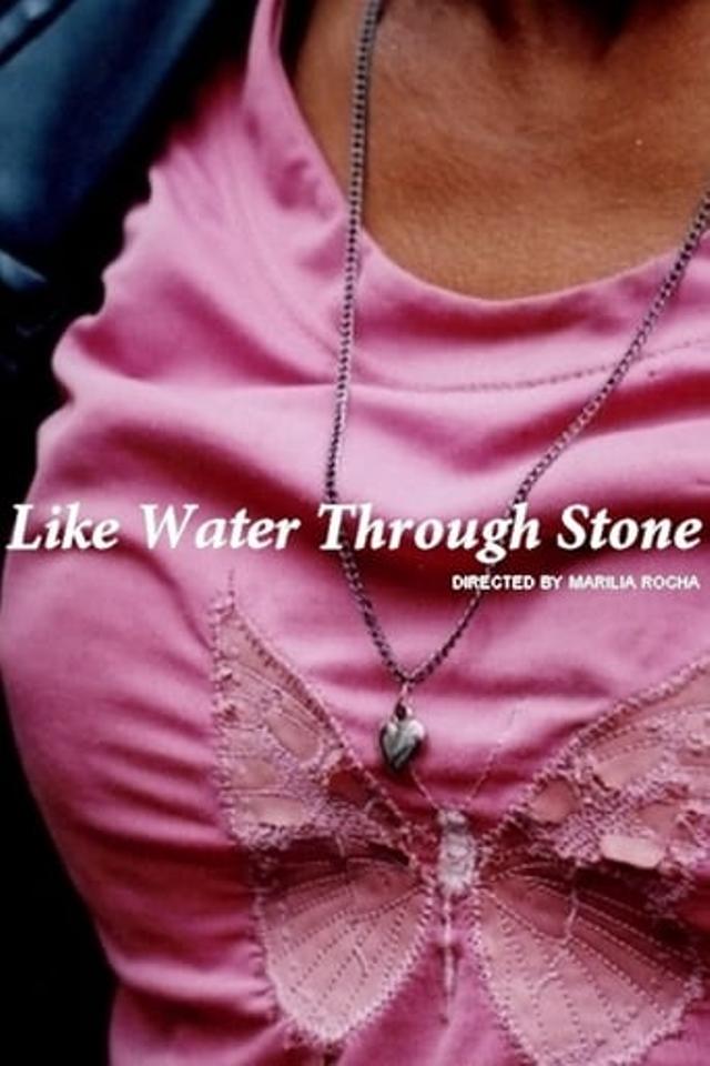 Like Water Through Stone