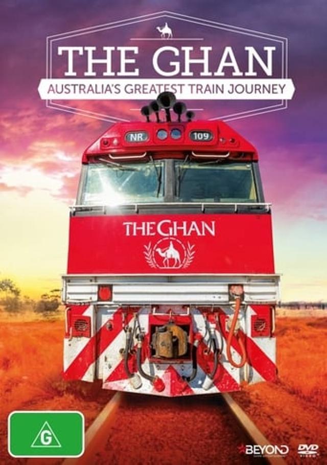 The Ghan: Australia's Greatest Train Journey