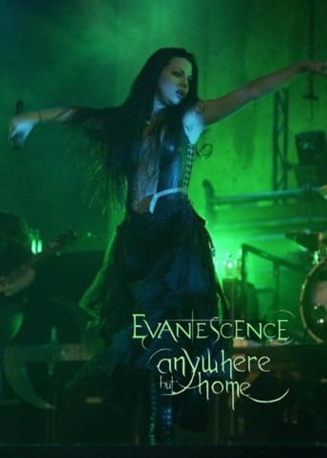 Evanescence - Anywhere But Home