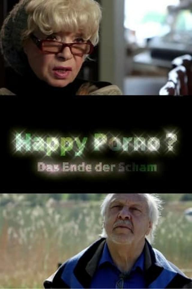 Happy Porno? Das Ende der Scham