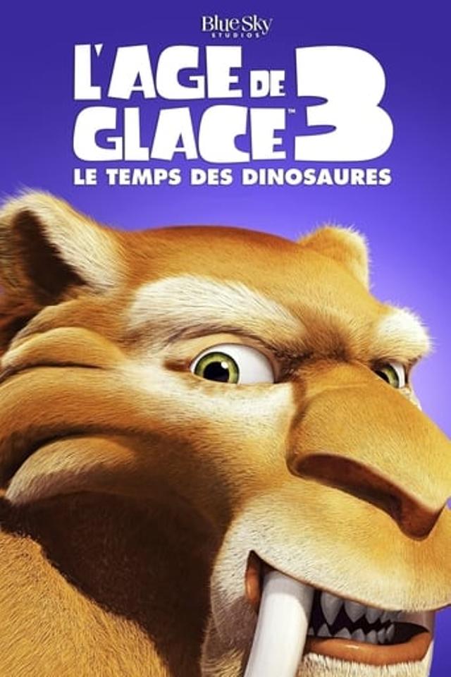 L'Âge de glace 3 : Le Temps des dinosaures