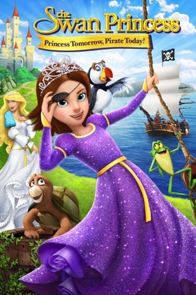 The Swan Princess: Princess Tomorrow, Pirate Today!