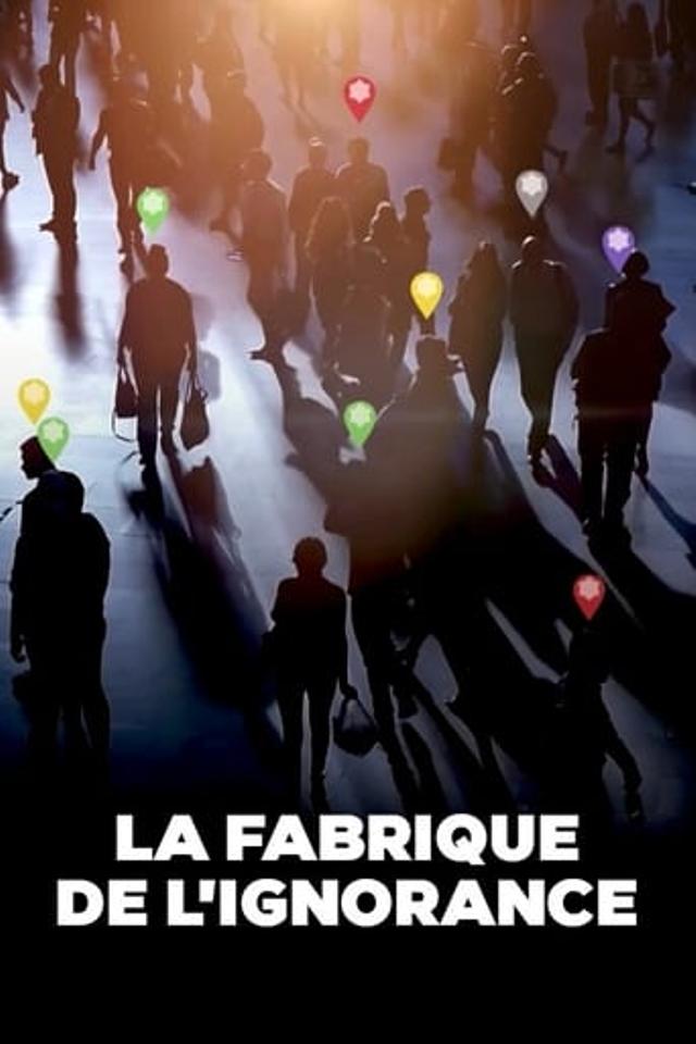 La Fabrique de l'ignorance