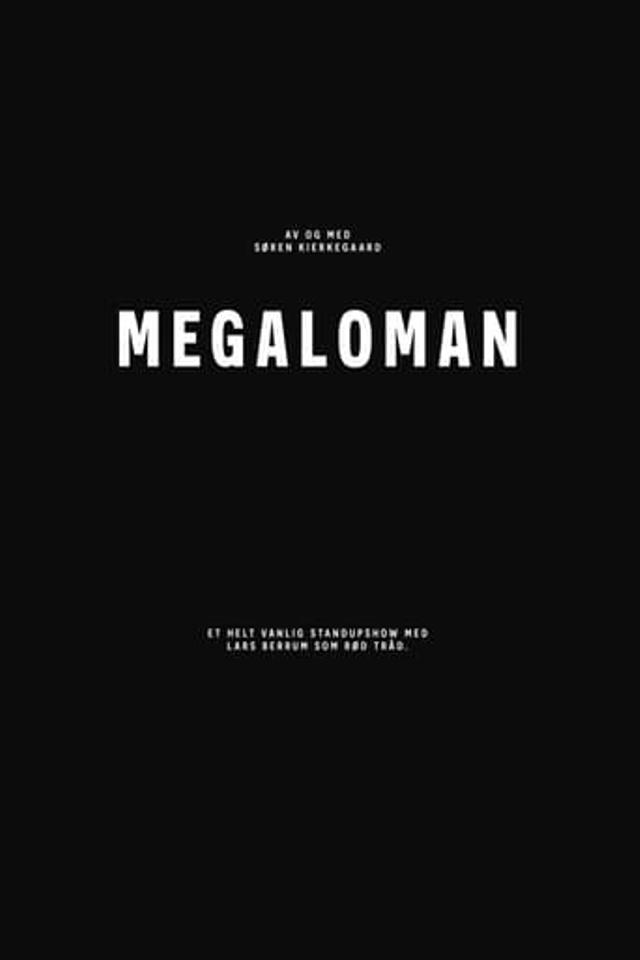 Lars Berrum: Megaloman